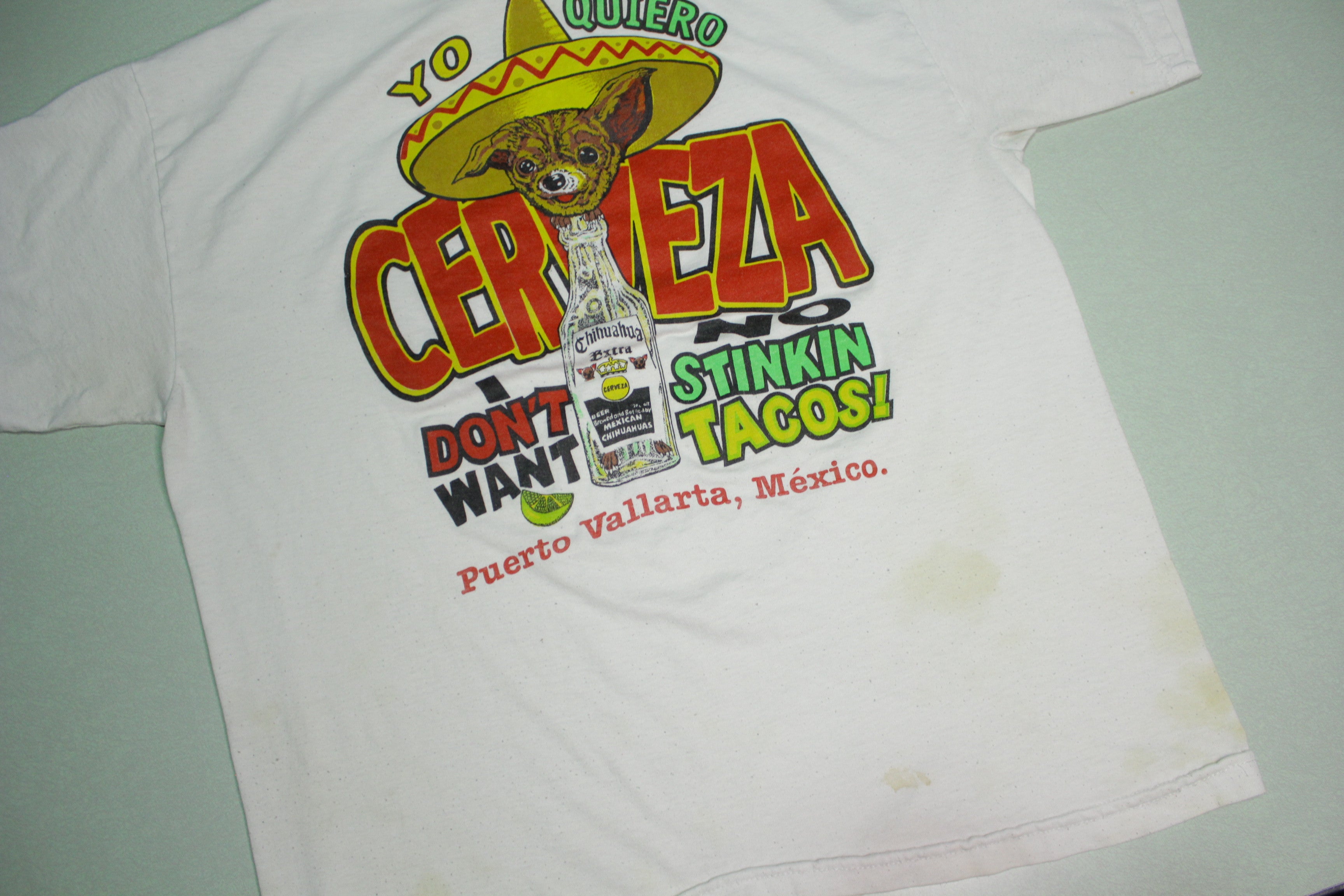 Yo Quiero Cerveza Chihuanas Puerto Vallarta Mexico Taco Bell 90's Vintage T-Shirt